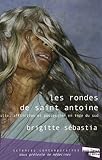 Rondes de Saint-Antoine culte, affliction et possession en Inde d by 