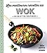 Les meilleures recettes au wok by
