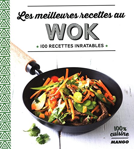 Les meilleures recettes au wok by (Paperback)