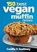 150 Best Vegan Muffin Recipes by