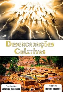 Livro Desencarnações Coletivas