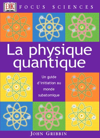 La  physique quantique