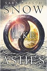 Snow Like Ashes (Snow Like Ashes Series) by Sara Raasch (September 15,2015) Paperback