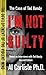 I'm Not Guilty: The Case of Ted Bundy (The Development of the Violent Mind Book 1)