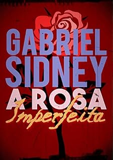 Livro A Rosa Imperfeita