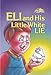Eli and His Little White Lie (Middos Series)
