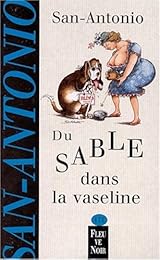 Du  sable dans la vaseline