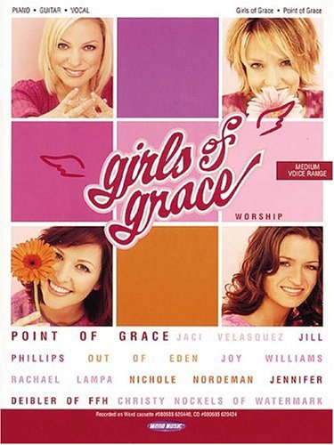 Point of Grace - Girls of Grace (Piano/Vocal/Guitar Artist Songbook)