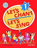 Let's Chant, Let's Sing Book 1 w/ Audio CD (Let's Go / Oxford University Press) by 