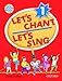 Let's Chant, Let's Sing Book 1 w/ Audio CD (Let's Go / Oxford University Press) by 