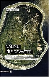 Nauru, l'île dévastée
