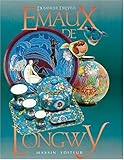 Emaux de Longwy (French Edition) by 