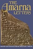 The Amarna Letters by Prof William L. Moran