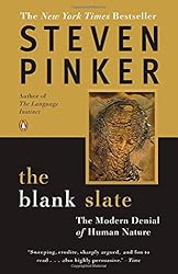 The Blank Slate: The Modern Denial of Human Nature