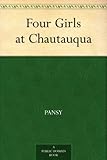Front cover for the book Four Girls at Chautauqua by Pansy