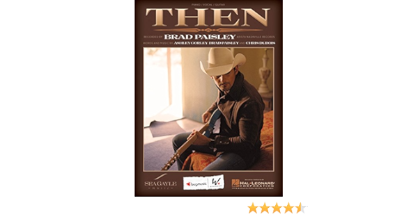 Then Brad Paisley 0884088409814 Amazon Com Books
