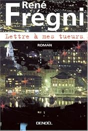 Lettre à mes tueurs