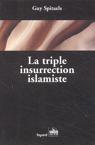 La  triple insurrection islamiste