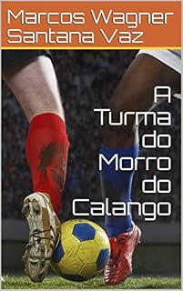 Livro A Turma do Morro do Calango