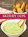 Skinny Dips