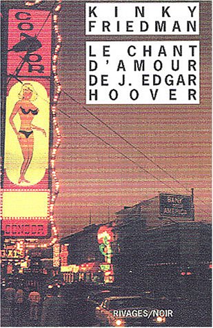 Le  chant d'amour de J. Edgar Hoover