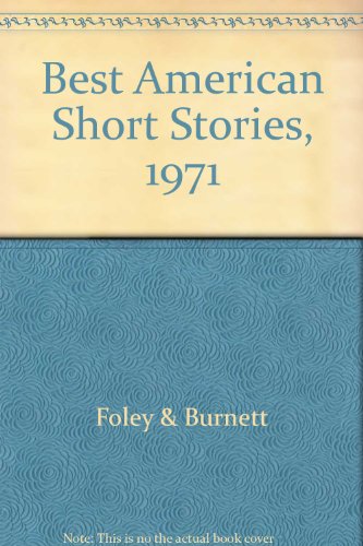 Best American Short Stories, 1971