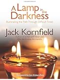 A Lamp in the Darkness: Illuminating the Path Through Difficult Times