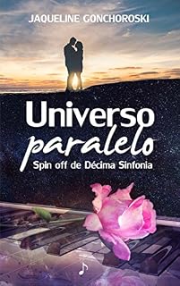 Livro Universo Paralelo: Spin-off de Décima Sinfonia