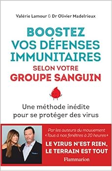 Boostez vos défenses immunitaires selon votre groupe sanguin Livres,Entreprise et Bourse,Secteurs d'activité