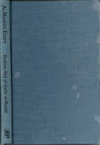 Al-Mazini's Egypt: Short Fiction of Ibrahim Abd Al-Qadir Al-Mazini (Three Continents Press)