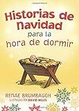 HISTORIAS DE NAVIDAD PARA LA HORA DE DORMIR (Bedtime Bible Stories) (Spanish Edition)