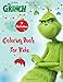 Dr. Seuss' The Grinch Coloring Book For Kids: Fun Coloring Pages Featuring Your Favorite 
