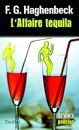 L' affaire tequila