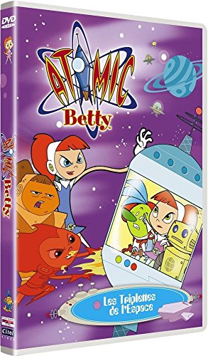 Atomic Betty - Les Triplettes De L'espace