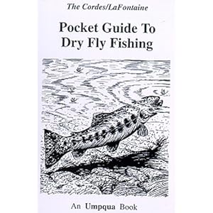 Pocket Guide to Dry Fly Fishing