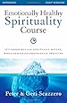 Emotionally Healthy Spirituality: It's Impossible to Be Spiritually