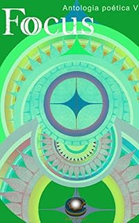 Livro Focus: Antologia poética V (2010)