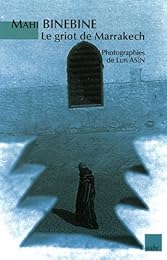 Le  griot de Marrakech