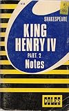 King Henry IV Part 2 Notes (Coles)