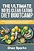 Clean Eating: THE ULTIMATE NO BS CLEAN EATING DIET BOOTCAMP: LOSE 10 POUNDS IN JUST 14 DAYS WITH DELICIOUS, EASY & QUICK CLEAN EATING RECIPES