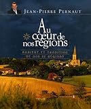 Image de Au coeur de nos rÃ©gions (French Edition)