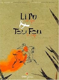 Li Po le fou & Tou Fou le sage