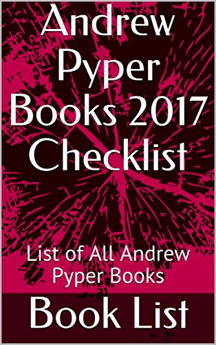Andrew Pyper Books 2017 Checklist: List of All Andrew Pyper Books
