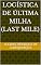 Livro LOGÍSTICA DE ÚLTIMA MILHA (LAST MILE)