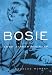 Bosie: A Biography of Lord Alfred Douglas by Douglas Murray