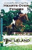 Hearts Over Fences: An Equestrian Romance