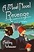 A Most Novel Revenge: An Amory Ames Mystery by Ashley Weaver