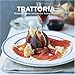 Trattoria: Italian Country Recipes for Home Cooks - Book by Maxine Clark