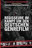 Regisseure im Kampf um den deutschen Genrefilm (German Edition) by Kevin Zindler, Florian Wurfbaum
