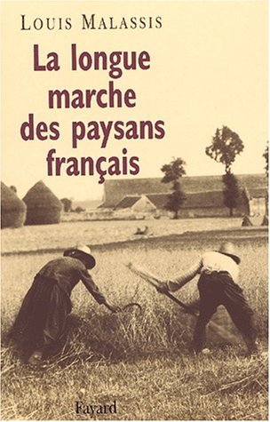 La  longue marche des paysans français